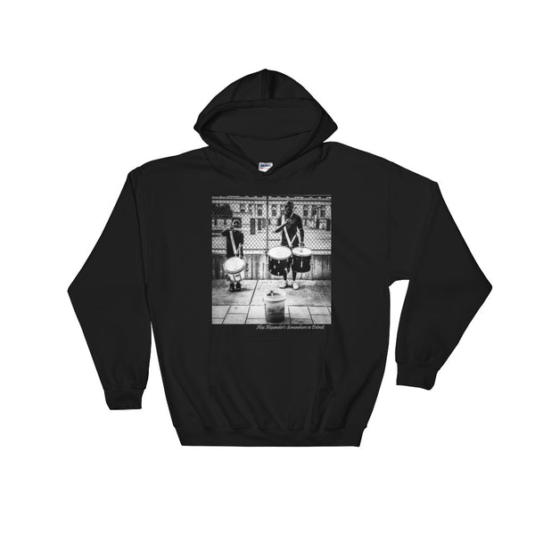 Hooded Sweatshirt- Alex Alexander's Somewhere In Detroit