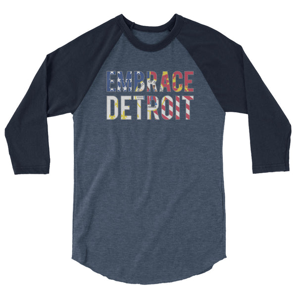 3/4 sleeve raglan shirt - "Embrace Detroit"