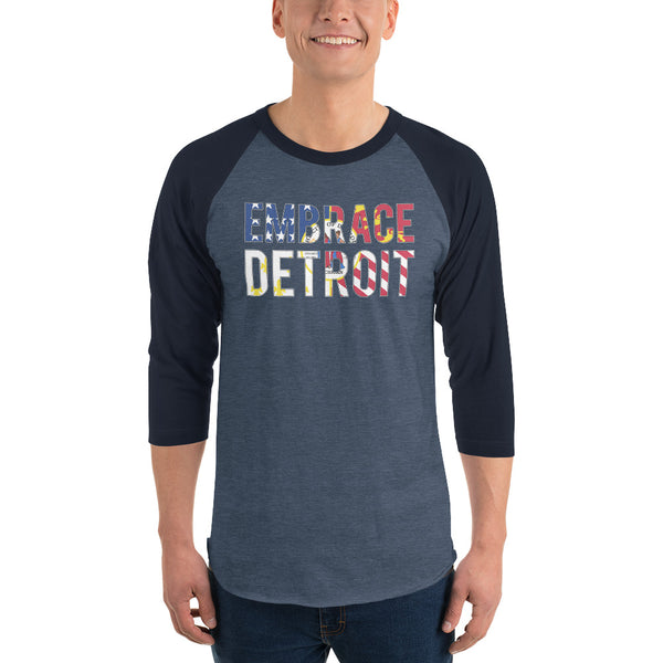 3/4 sleeve raglan shirt - "Embrace Detroit"