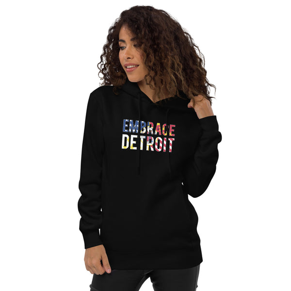 Unisex fashion hoodie - Embrace Detroit