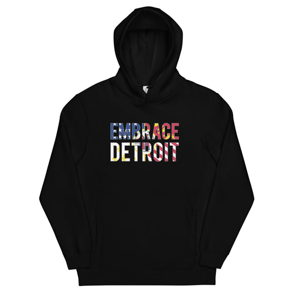 Unisex fashion hoodie - Embrace Detroit