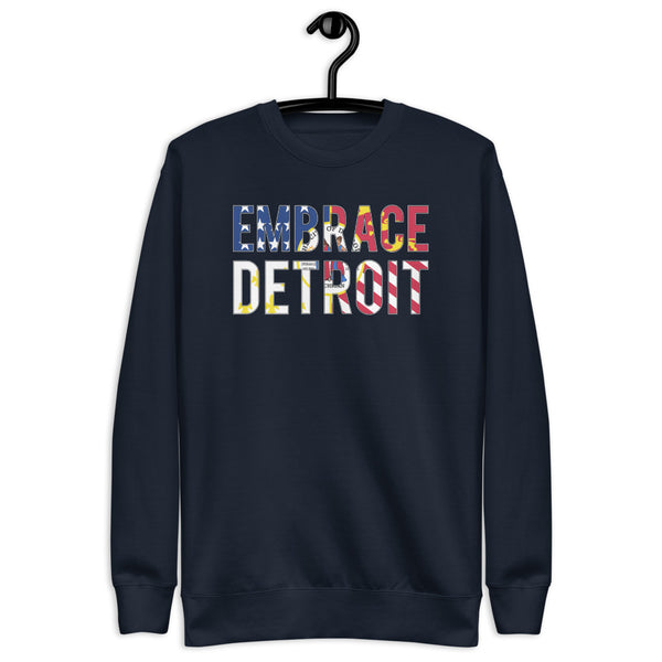 Unisex Fleece Pullover - " Embrace Detroit"