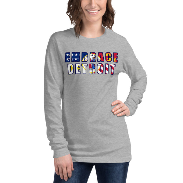 Unisex Long Sleeve Tee - "Embrace Detroit"
