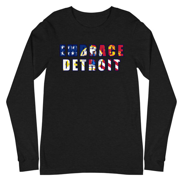Unisex Long Sleeve Tee - "Embrace Detroit"