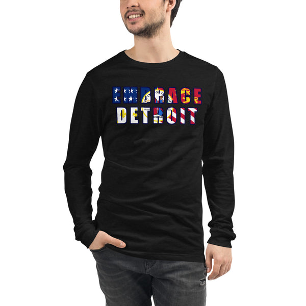 Unisex Long Sleeve Tee - "Embrace Detroit"