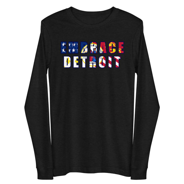 Unisex Long Sleeve Tee - "Embrace Detroit"