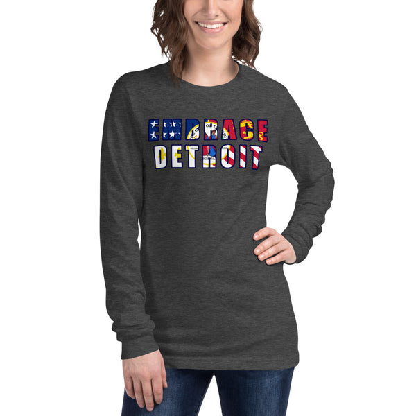 Unisex Long Sleeve Tee - "Embrace Detroit"