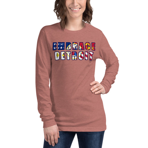 Unisex Long Sleeve Tee - "Embrace Detroit"